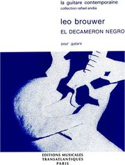 BROUWER LEO - EL DECAMERON NEGRO (ΓΙΑ ΣΟΛΟ ΚΙΘΑΡΑ)
