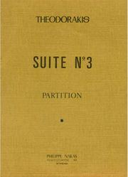 ΕΚΔΟΣΕΙΣ ΡΩΜΑΝΟΣ - ΦΙΛΙΠΠΟΣ NΑΚΑΣ ΘΕΟΔΩΡΑΚΗΣ ΜΙΚΗΣ - ΣΟΥΙΤΑ ΝΟ 3 (FULL SCORE)