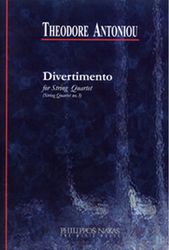 ΦΙΛΙΠΠΟΣ ΝΑΚΑΣ ANTONIOU ΤHEODORE - DIVERTIMENTO FOR STRING QUARTET