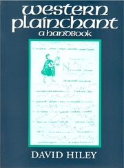 OXFORD UNIVERSITY PRESS HILLEY DAVID - WESTERN PLAINCHANT: A HANDBOOK