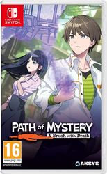 PATH OF MYSTERY: A BRUSH WITH DEATH